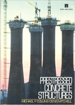 Prestressed Concrete Structures/Book and Disk (Prentice-Hall