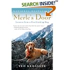 Merle's Door: Lessons from a Freethinking Dog by  Ted Kerasote