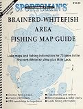 Read Article: Brainerd – Whitefish Area Fishing Map Guide : Lake Maps and Fishing Information for 70 Lakes in the Brainerd-Whitefish Area Plus Mille Lacs