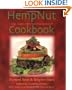 The Hempnut Cookbook: Tasty, Omega-Rich Meals from Hempseed