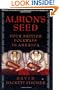 Albion's Seed: Four British Folkways in America (America: a Cultural History)