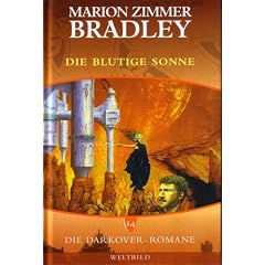 Die Darkover-Romane 14: Die blutige Sonne