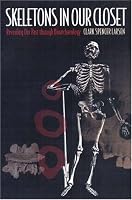 Skeletons in Our Closet