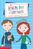 Amazing Days Of Abby Hayes, The #07: Two Heads Are Better Than One (Amazing Days Of Abby Hayes)