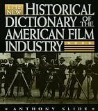 The new historical dictionary of the American film industry