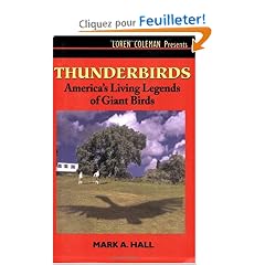 Thunderbirds: America's Living Legends Of Giant Birds