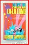 Alice in La-La Land