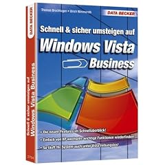 Schnell und sicher umsteigen auf Windows Vista Business