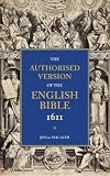 Authorised Version of the English Bible 1611: Volume 3, Job to Malachi