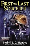 First and Last Sorcerer: A Novel of the Noble Dead