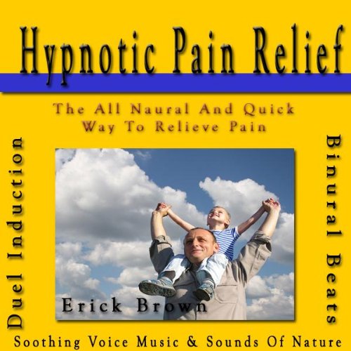 Hypnosis-pain Relief Naturally Relieve Aches And Pain