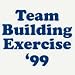 Team Building Exercise '99 - Funny T-Shirt