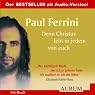 H&ouml;rbuch Denn Christus lebt in jedem von euch