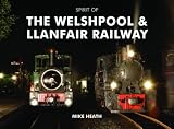 Spirit of the Welshpool and Llanfair Railway