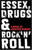 Essex, Drugs & Rock 'n' Roll