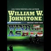 Wind in the Ashes: Ashes Series 6 | [William W. Johnstone]