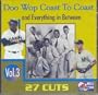 Doo Wop Coast to Coast and Everything in Between, Vol. 3
