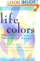 Life Colors: What the Colors in Your Aura Reveal