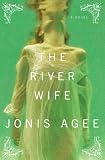 The River Wife: A Novel