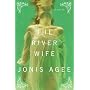 The River Wife: A Novel