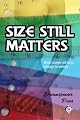 Size Still Matters: Short Stories Long Enough to Satisfy Vol. II