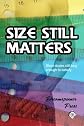 Size Still Matters: Short Stories Long Enough to Satisfy Vol. II