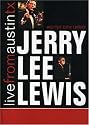 Jerry Lee Lewis: Live From Austin Texas