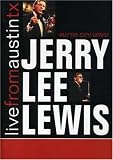 Jerry Lee Lewis: Live From Austin Texas