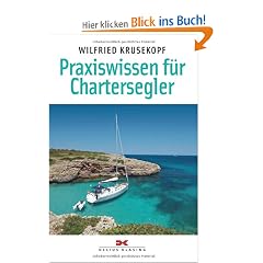 Praxiswissen f�r Chartersegler
