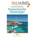 Praxiswissen f�r Chartersegler