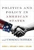 Politics and Policy in American States and Communities (6th Edition) (MySearchLab Series 15% off)