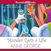 Murder Gets a Life | [Anne George]
