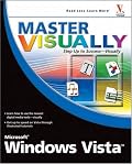 Master VISUALLY Microsoft Windows Vista (Master VISUALLY)