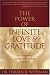 The Power of Infinite Love & Gratitude: An Evolutionary Journey to Awakening Your Spirit