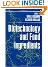 Biotechnology and Food Ingredients