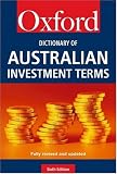 The Dictionary of Australian Investment Terms (Oxford Paperback Reference)