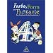 Farbe, Form und Fantasie - Das Kunstbuch f�r die Grundschule: Farbe, Form und Fantasie, 4. Schuljahr