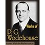 Works of P. G. Wodehouse. My Man Jeeves, Right Ho, Jeeves, The Man With Two Left Feet, A Damsel in Distress, Not George Washington, Mike, Poems, Stories & Articles (mobi)