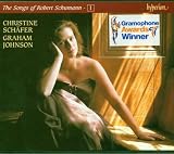 Schumann: The Songs of Robert Schumann, Vol. 01 Christine Schäfer