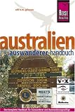 Australien - Auswanderer-Handbuch - Elfi H. Gillissen