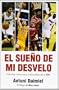 El sue�o de mi desvelo. Historias de la NBA con nocturnidad (Deportes (corner))