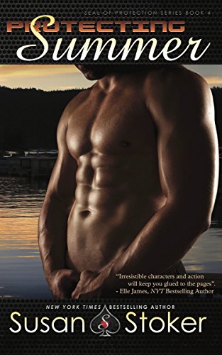 Protecting Summer: SEAL of Protection Series, Book 4