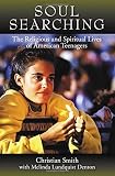 Soul searching : the religious and spiritual lives of American teenagers