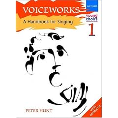 Voiceworks 1: A Handbook for Singing: Bk. 1