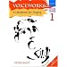 Voiceworks 1: A Handbook for Singing: Bk. 1