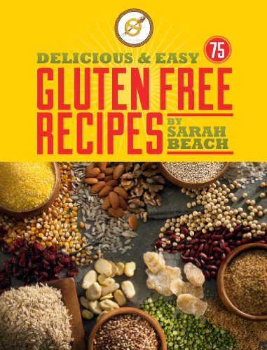 Delicious and Easy Gluten Free Recipes