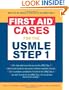 First Aid Cases for the USMLE Step 1 (First Aid Series)