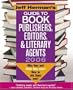 Jeff Herman's Guide To Book Publishers, Editors & Literary Agents, 2006: Who they are! What they want! How to win them over! (Jeff Herman's Guide to ... Book Editors, Publishers, & Literary Agents)