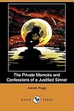 The Private Memoirs and Confessions of a Justified Sinner