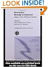 Economics Broadly Considered: Essays in Honour of Warren J. Samuels (Routledge Studies in the History of Economics)